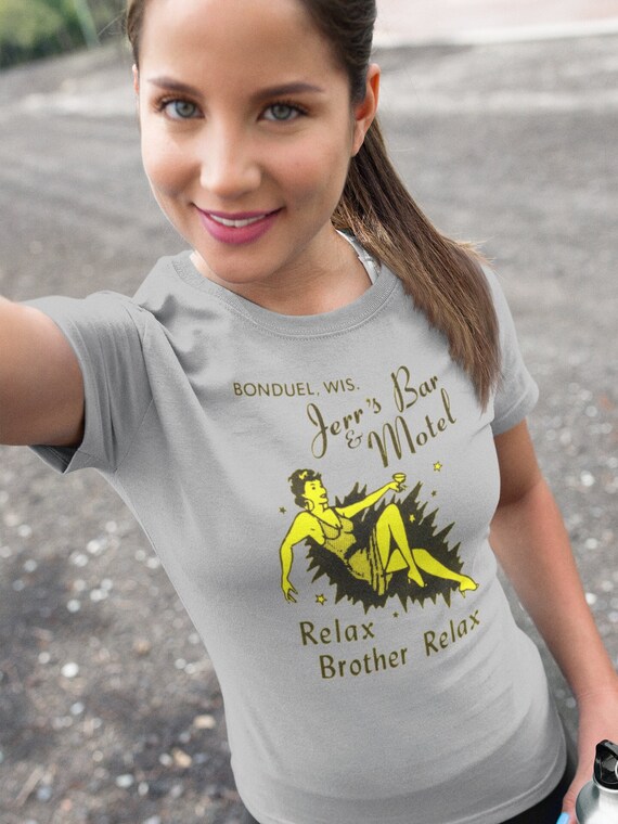 Retro Bonduel Wisconsin Jerr's Bar and Motel on Bella+Canvas unisex sized Tee Shirt  Relax Brother Relax