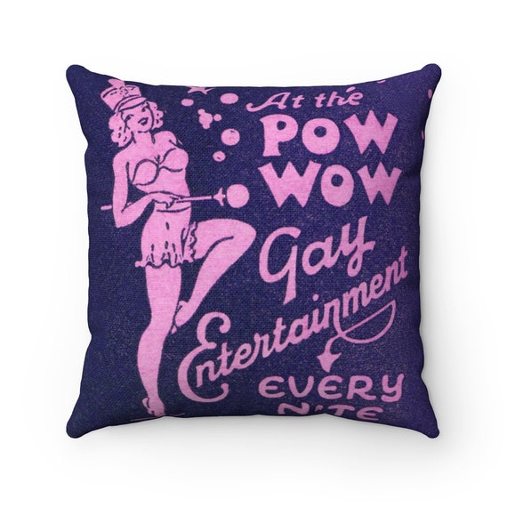 Retro POW WOW Gay Entertainment Burlesque / Strip Club Spun Polyester Square Pillow Case