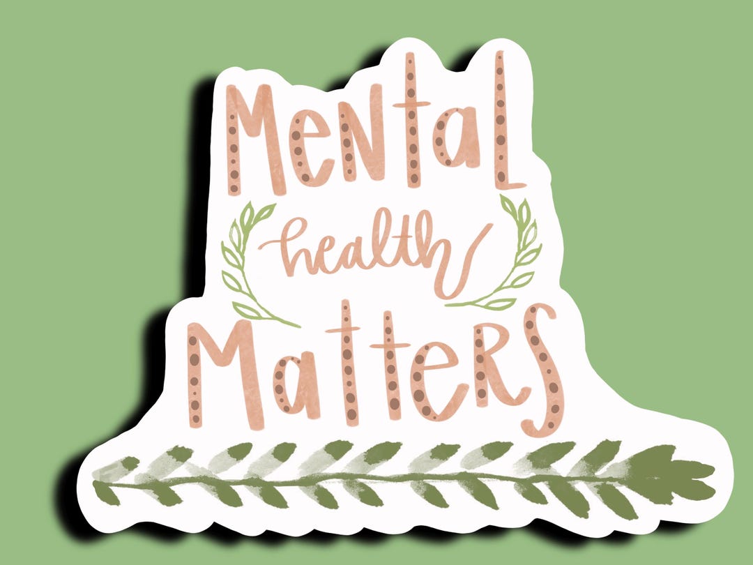 Mental Health Matters Sticker! WATERPROOF - Etsy
