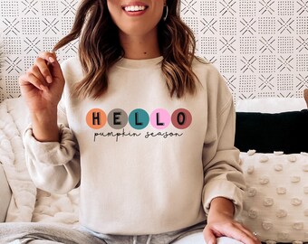 Hello Pumpkin Season Crewneck, Pumpkin Season Sweatshirt, Cute Fall Sweatshirts for Women, Pumpkin Patch Sweatshirt, Pumpkin Festival Shirt