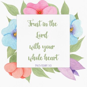 Trust in the LORD with all your whole heart. Proverbs 3:5 Wall Decor