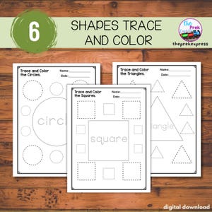 Puede incluir: Tres hojas de trabajo para trazar y colorear formas, incluyendo círculos, cuadrados y triángulos. Las hojas de trabajo tienen el texto "Shapes Trace and Color" y "digital download". El fondo es una superficie de madera.