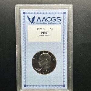 Beautiful 1977 S Eisenhower Dollar Proof AACGS PR67 Coin