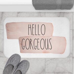 Cute Bath Mats and Rugs, Rae-Dunn Inspired, Hello Gorgeous White Blush Pink, Text Saying, Water Resistant, Cute Funny, Farmhouse