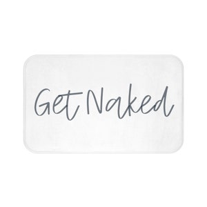 bath mat, get naked bath rug, Blue Gray Text, Simple, Minimalist, Funny, Cute modern bathroom decor