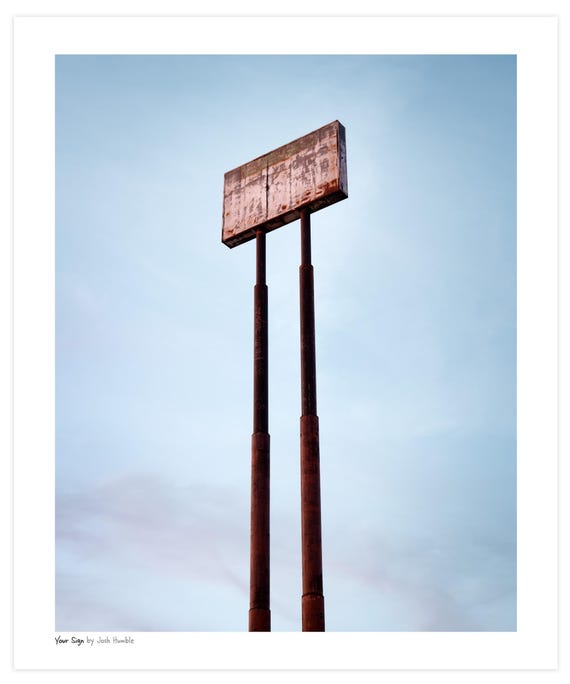 Your Sign - Vintage, Worn Roadside Sign