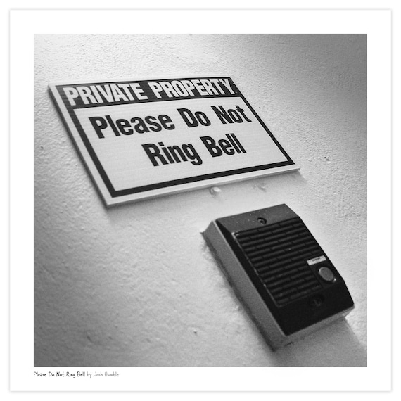 Please Do Not Ring Bell, Ironic Quote Photograph