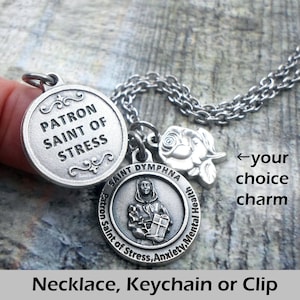 St. Dymphna, Patron Saint of Stress, Charm Necklace, Keychain or Clip, Your Choice Charm, Catholic Faith Inspired Gift