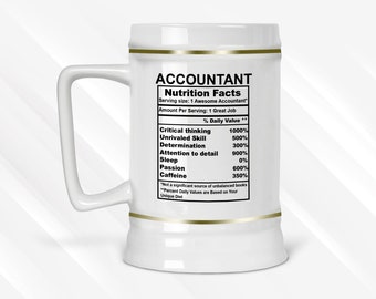 Accountant Nutrition Facts Beer Stein, Personalized Beer Stein, Custom Gift, Graduation Gift, CPA Gift, Gift for an Accountant, Custom Stein