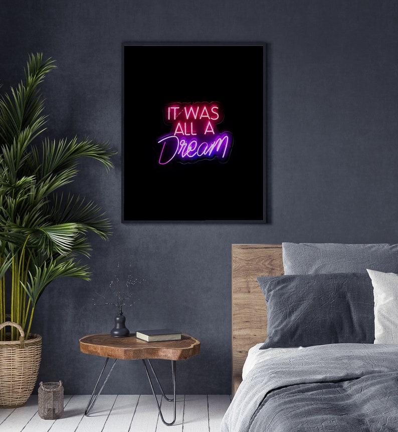 It Was All a Dream Print INSTANT DOWNLOAD Neon Sign Print image 4