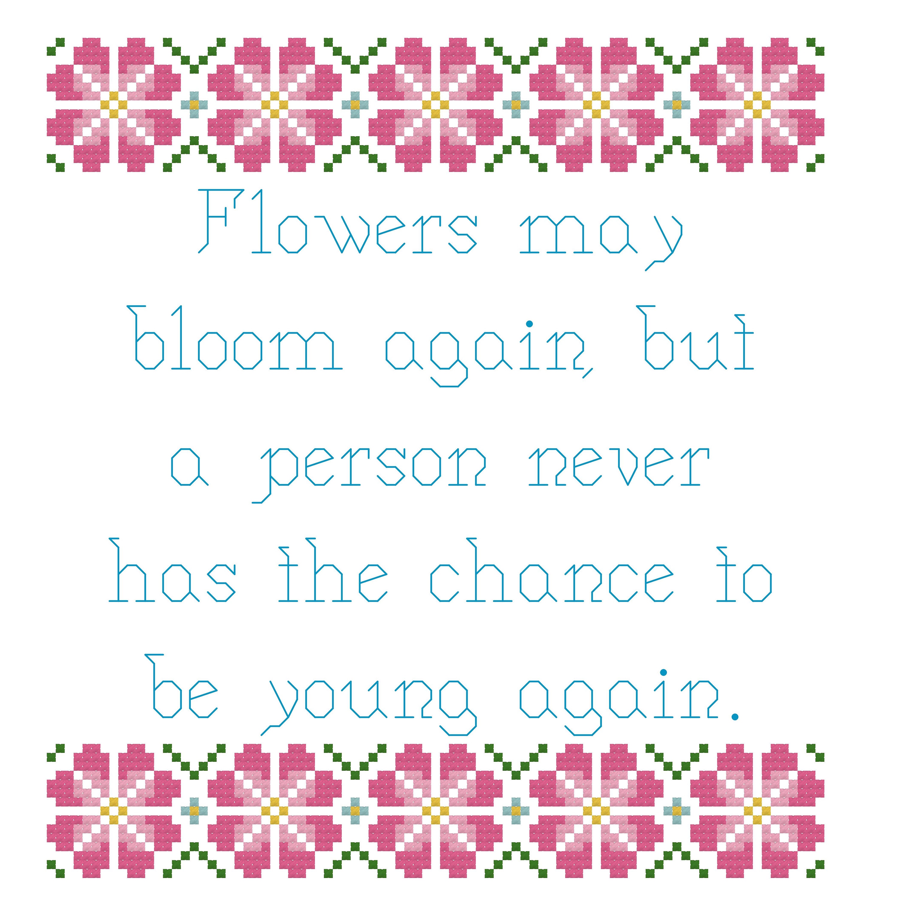 Flowers May Bloom Again Digital Cross Stitch Pattern Etsy