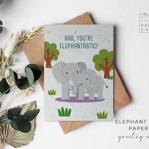 Cartes en papier Plantable Elephant Poo A6 - Salutation de la fête des pères, écologique, biodégradable - Elephantastic!