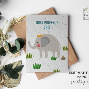 Cartes en papier Plantable Elephant Poo A6 - Salutation de la fête des pères, écologique, biodégradable - Poo-fect Dad!