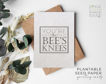 Plantable Flower Seed Paper Cards A6 - Bee's Knees - Congratulations, Friends, Family, Greeting, Gardening, Eco-friendly, Biodegradable