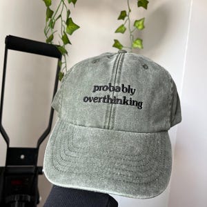 Probably Overthinking Embroidered Vintage Cap