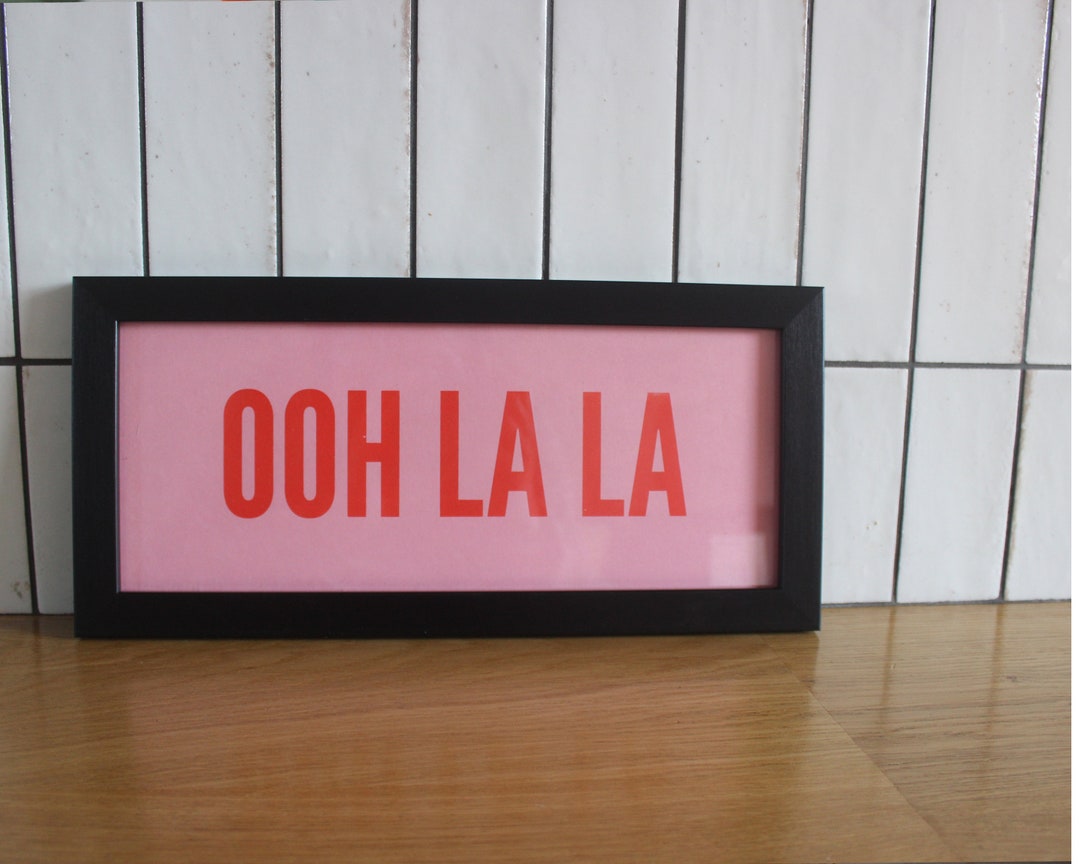 Ooh la la, French print, wall art, pink and red screen print