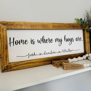 Home Is Where My Boys Are Wood Sign | Framed Wood Sign | Farmhouse Sign | Rustic | Home Decor
