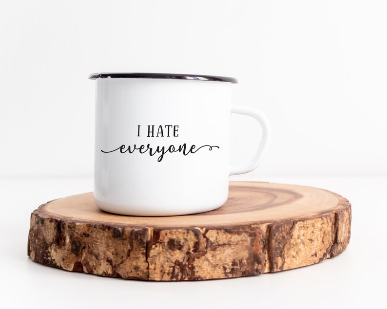 Download I Hate Everyone SVG T Shirt Coffee Mug Tote Bag SVG SVG | Etsy