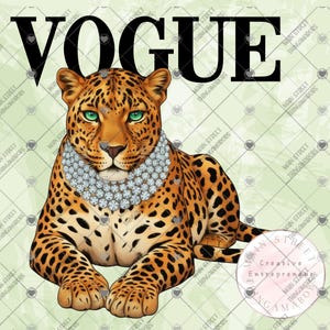 May include: Illustration of a leopard wearing a diamond necklace, with the word "VOGUE" in large black letters above. The leopard has green eyes and a spotted coat. The background is a light green color with a diamond pattern.