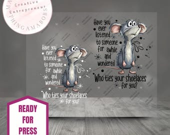 Funny Rat - Mouse DTF Transfer, Who Ties Your Shoelaces For You Shirt, Sarcastic Graphic Tee Transfer