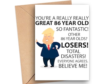 86th Birthday Card,  Funny 86th Birthday Card Trump, 86 Year Old Birthday Card, 86th Birthday Gift, Birthday Card For 86 Year Old