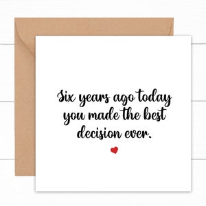 6th Anniversary Card For Husband, Funny 6 Year Anniversary Card, Cute 6th Anniversary Card, 6 Years Together Card, 6 Years Married Card