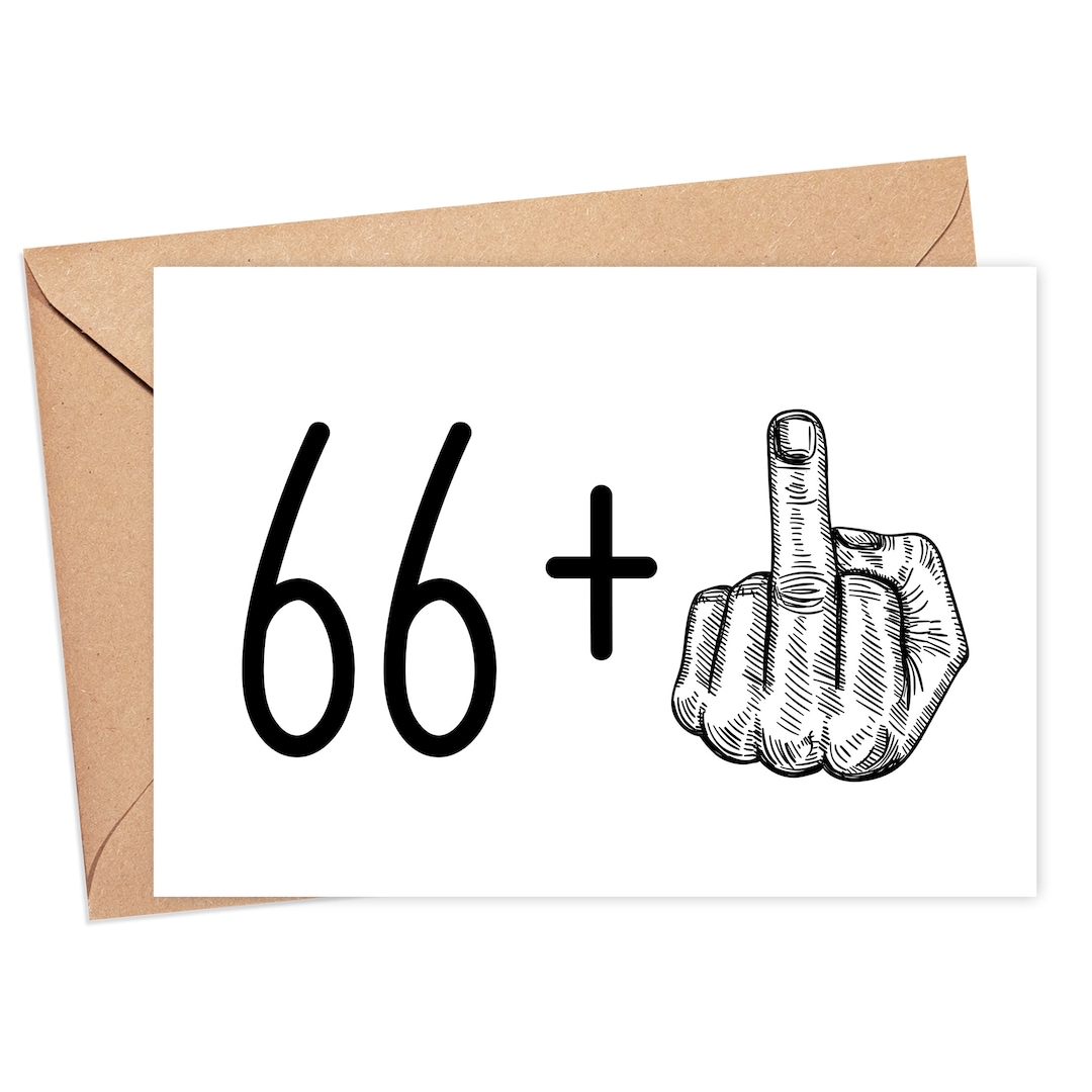 67th Birthday Card, Funny 67th Birthday Card, Funny Middle Finger Card ...