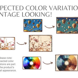 May include: Image showing examples of expected color variations for a product. The image includes a hot air balloon design, floral patterns, and color palettes. Text reads "EXPECTED COLOR VARIATIONS VINTAGE LOOKING!" and "Please note: Expected color variations are part of the product's natural appearance."