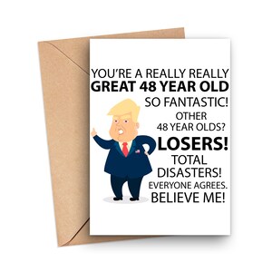 Funny 48th Birthday Card, Trump Birthday Card For 48 Year Old, 48th Birthday Card, 48 Year Old Birthday Card, Turning 48 Years Old Birthday
