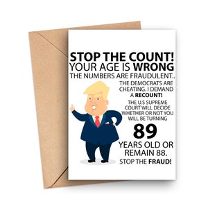 Funny 89th Birthday Card, Funny Trump 89th Birthday Card, Hilarious 89 Years Old Birthday Card, Funny Trump Birthday Card 2020 Elections