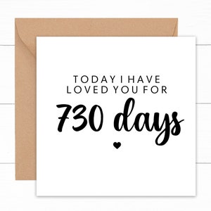 Today I Have Loved You For 730 Days, 2nd Anniversary Card, 2 Year Anniversary Card, 2nd Anniversary Gift, 2 Years Together, Card For Husband