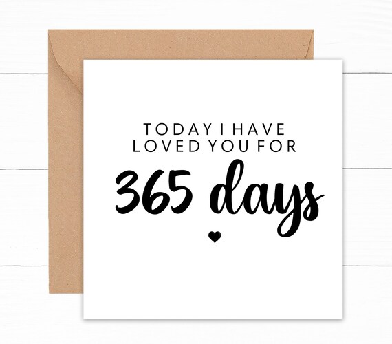 Today I Have Loved You For 365 Days 1st Anniversary Card 1 Etsy Uk