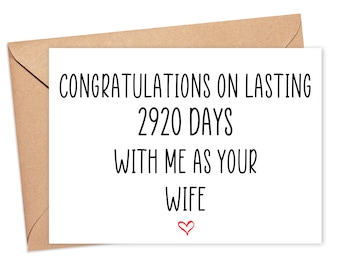 8th Anniversary Card For Husband, 8 Year Anniversary Card For Him, 8 Years Married Card, 8 Years Together Card, 2920 Days Married Card