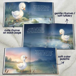 May include: A children's book with illustrations of a white duckling near water. The book features gentle rhymes and a soft color palette. Text on the pages includes phrases like "Goodnight" and "The sky turned pink."