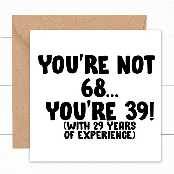 Funny 68th Birthday Card, Funny Birthday Card For 68 Year Old, 68th Birthday Gift, Gift For 68 Year Old, 68th Birthday Greeting Card