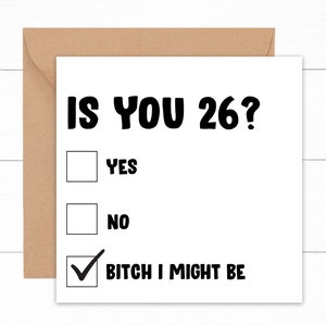 Is You 26 Birthday Card, Funny Birthday Card 26 Year Old, Funny 26th Birthday Card, 26th Birthday Gift, Card For 26th Birthday