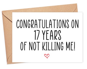 Funny 17th Anniversary Card For Husband, 17 Year Anniversary Gift Husband, 17th Anniversary Card, 17 Years Together Boyfriend Girlfriend