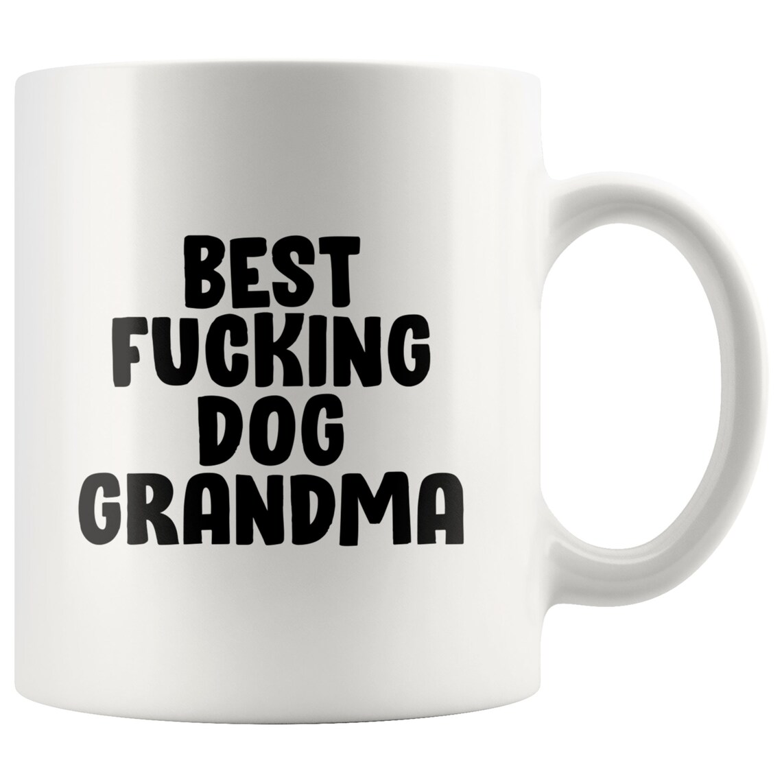 Dog Grandma Birthday Mug Best Fucking Dog Grandma Mug Gift Etsy