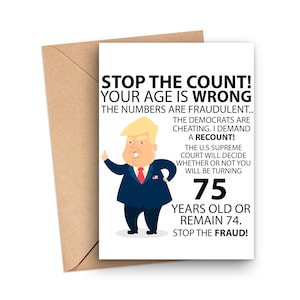 Funny 75th Birthday Card, Funny Trump 75th Birthday Card, Hilarious 75 Years Old Birthday Card, Funny Trump Birthday Card 2020 Elections