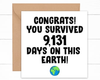 25th Birthday Card, Funny 25th Birthday Card, Congratulations Card, Happy 25th Birthday Card, Card For 25 Year Old, 25th Birthday Gift