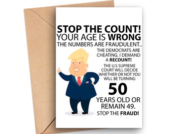 Funny 50th Birthday Card, Funny Trump 50th Birthday Card, Hilarious 50 Years Old Birthday Card, Funny Trump Birthday Card 2020 Elections