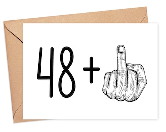49th Birthday Card, Funny 49th Birthday Card, Funny Middle Finger Card, 49 Year Old Birthday Card, 49th Birthday Gift