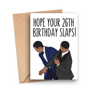 Funny 26th Birthday Card, Will Smith Slaps Chris Rock 26th Birthday Card, 26th Birthday Gift, Funny Birthday Card Will Smith Oscars Slap