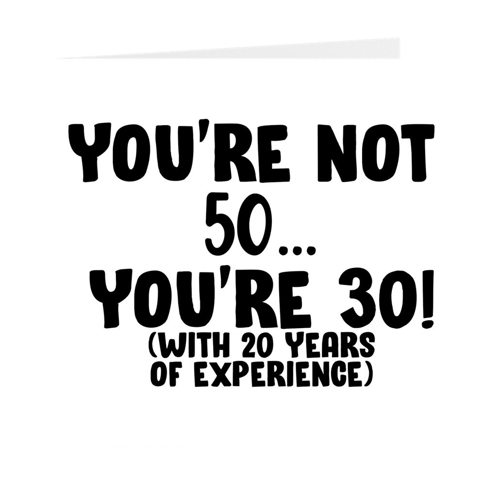 You Re Not 50 Funny 50th Birthday Card 50th Birthday Etsy