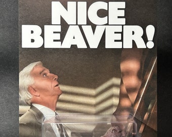 The Naked Gun Nice Beaver Bootleg Accessory on Custom two-sided card - Zucker Brothers Parody Comedy starring Leslie Neilsen as Frank Drebin