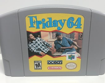 N64 Friday Nintendo 64 Custom Video Game Cartridge - Front AND Back Labels  - Ice Cube Chris Tucker 1995 Comedy Parody Item