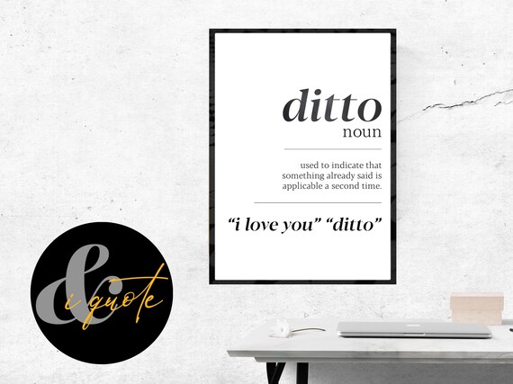 DITTO DEFINITION POSTER Ghost Movie Quote Black & White Wall 