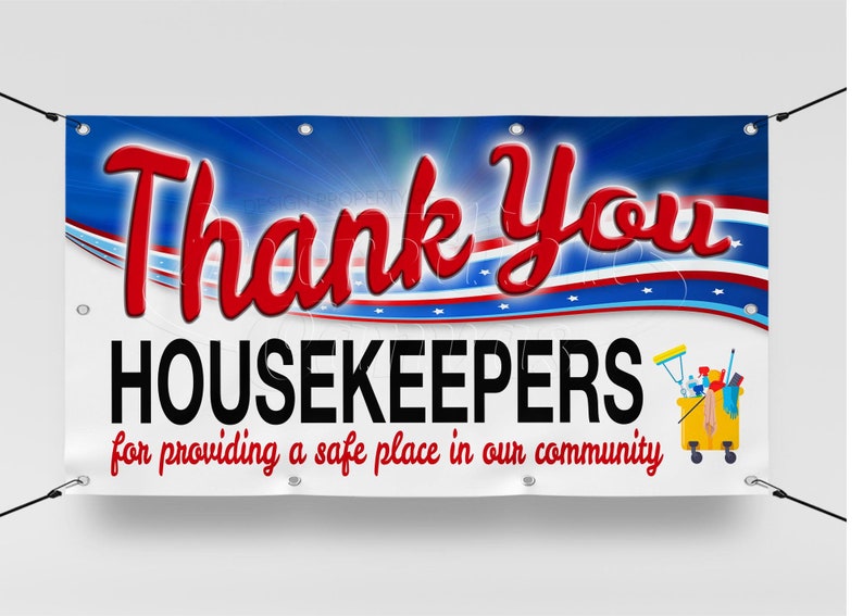 Thank You Housekeepers Vinyl Banner Outdoor Housekeeper Etsy