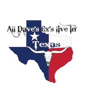 Daves exs live inTexas State outline flag, Download, Texas Flag SVG, File for Cricut, Texas Cut File, Cricut Downloads, State Longhorn SVG