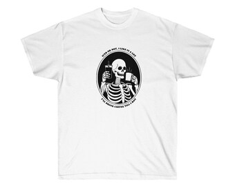 Iced Or Hot Skeleton Drinking Coffee T-shirt, Unisex Ultra Cotton Tee, Iced Or hot I like it a lot Coffee love, Skeleton Drinking coffee